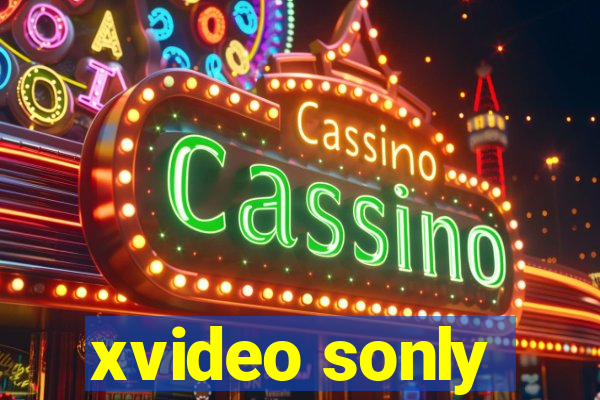 xvideo sonly